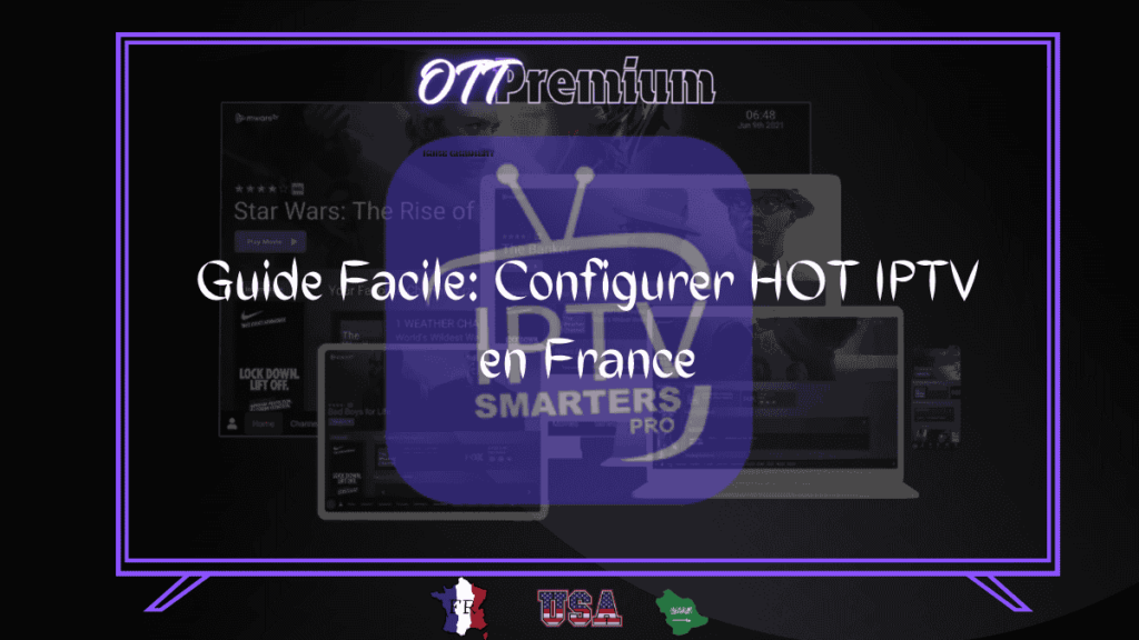 hot iptv france ott premium